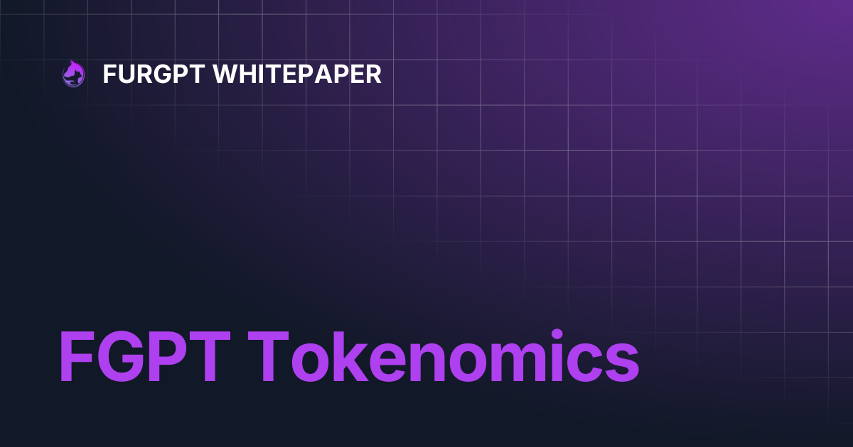 FGPT Tokenomics | FURGPT WHITEPAPER